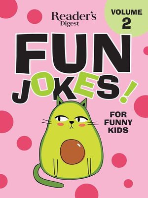 cover image of Reader's Digest Fun Jokes for Funny Kids Volume 2